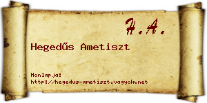 Hegedűs Ametiszt névjegykártya